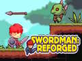 Mäng Swordman: Reforged