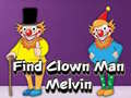 Mäng Find Clown Man Melvin