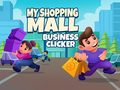 Mäng My Shopping Mall Business Clicker