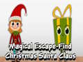 Mäng Magical Escape Find Christmas Santa Claus