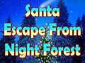 Mäng Santa Escape From Night Forest