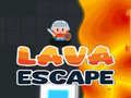 Mäng Lava Escape