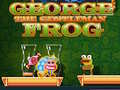 Mäng George The Gentleman Frog