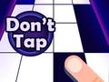 Mäng Don't Tap
