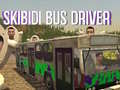 Mäng Skibidi Bus Driver