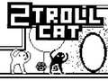 Mäng 2Troll Cat