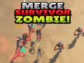 Mäng Merge Survivor Zombie!