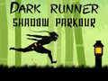 Mäng Dark Runner Shadow Unblocked