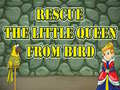 Mäng Rescue The Little Queen From Bird