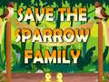 Mäng Save The Sparrow Family