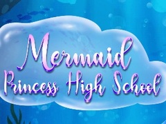Mäng Mermaid Princess High School
