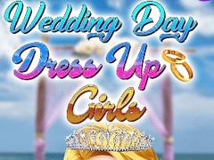 Mäng Wedding Day Dress Up Girls