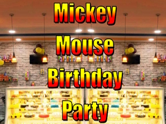 Mäng Mickey Mouse Birthday Party