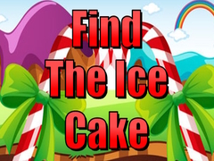 Mäng Find The Ice Cake
