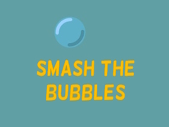 Mäng Smash The Bubbles