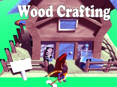 Mäng Wood Crafting