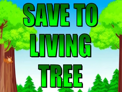 Mäng Save To Living Tree