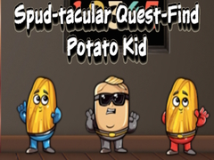 Mäng Spud tacular Quest Find Potato Kid