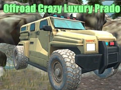 Mäng Offroad Crazy Luxury Prado