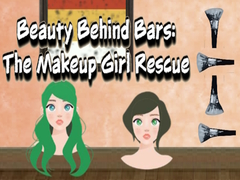 Mäng Beauty Behind Bars The Makeup Girl Rescue