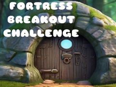 Mäng Fortress Breakout Challenge