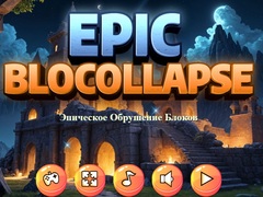 Mäng Epic Blocollapse