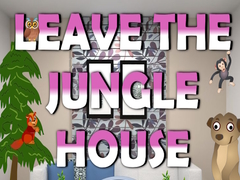Mäng Leave the Jungle House