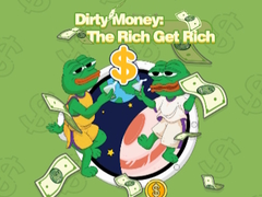Mäng Dirty Money: The Rich Get Rich