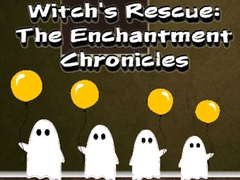 Mäng Witchs Rescue The Enchantment Chronicles