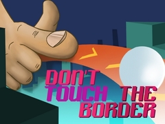 Mäng Don't Touch The Border