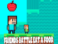 Mäng Friends Battle Eat A Food