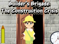 Mäng Builder’s Brigade: The Construction Crisis