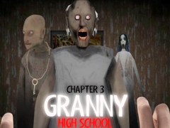 Mäng Granny Chapter 3 High School