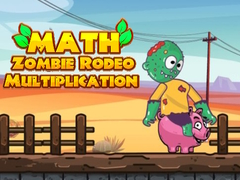 Mäng Math Zombie Rodeo Multiplication