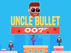 Mäng Uncle Bullet 007