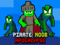 Mäng Pirate Noob Apocalypse