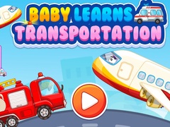 Mäng Baby Learns Transportation