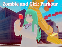 Mäng Zombie and Girl: Parkour