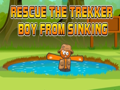 Mäng Rescue the Trekker Boy from Sinking