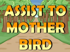 Mäng Assist to Mother Bird