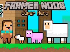 Mäng Farmer Noob Super Hero