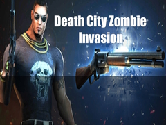 Mäng Death City Zombie Invasion