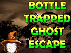 Mäng Bottle Trapped Ghost Escape