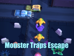 Mäng Monster Traps Escape