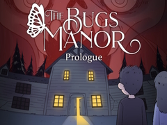 Mäng The Bugs Manor Prologue