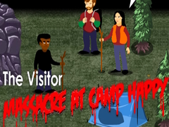 Mäng The Visitor: Massacre at Camp Happy