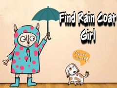 Mäng Find Rain Coat Girl