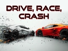 Mäng Drive, Race, Crash