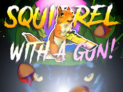 Mäng Squirrel with a gun!