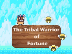 Mäng The Tribal Warrior Of Fortune